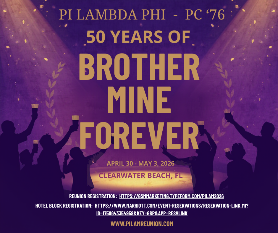 Pi Lambda Phi - PC '76: 50 Years of Brother Mine Forever poster